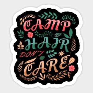 Camp Hair Don't Care Sticker